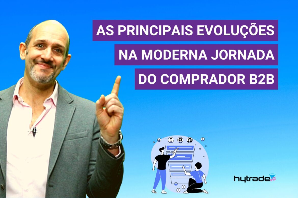 As principais evoluções na moderna jornada do comprador B2B